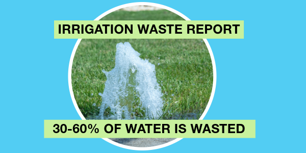 Water Wasted from Poor Maintenance