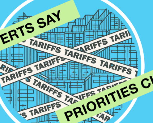 Tariffs changing priorities